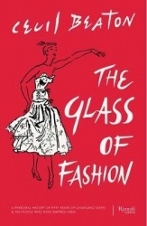 The Glass of Fashion - A Personal History of Fifty Years of Changing Tastes and the People Who Have Inspired Them