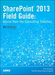 SharePoint 2013 Field Guide