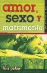 Amor, Sexo y Matrimonio
