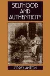 Selfhood and Authenticity