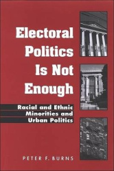 Electoral Politics Is Not Enough