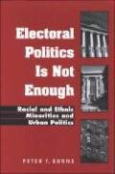 Electoral Politics Is Not Enough