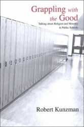Grappling with the Good - Talking about Religion and Morality in Public Schools