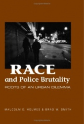 Race and Police Brutality - Roots of an Urban Dilemma