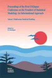 Proceedings of the First US/Japan Conference on the Frontiers of Statistical Modeling: An Informational Approach : Volume 2