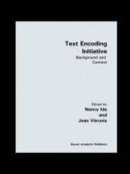 Text Encoding Initiative : Background and Context