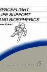 Spaceflight Life Support and Biospherics