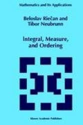 Integral, Measure, and Ordering