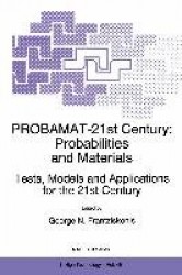 Probamat-21st Century: Probabilities and Materials