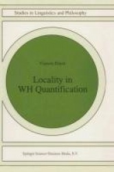 Locality in WH Quantification : Questions and Relative Clauses in Hindi