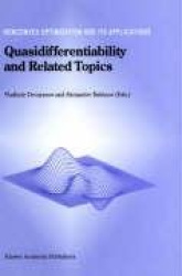 Quasidifferentiability and Related Topics