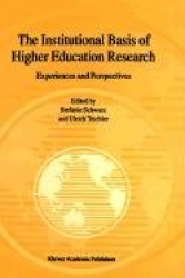 The Institutional Basis of Higher Education Research : Experiences and Perspectives
