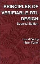 Principles of Verifiable RTL Design - A functional coding style supporting verification processes in Verilog