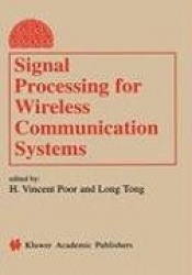 Signal Processing for Wireless Communication Systems