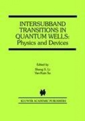 Intersubband Transitions in Quantum Wells: Physics and Devices