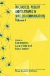 Multiaccess, Mobility and Teletraffic in Wireless Communications: Volume 4