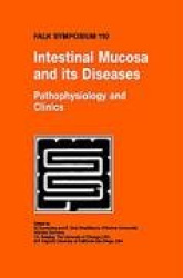 Intestinal Mucosa and its Diseases - Pathophysiology and Clinics