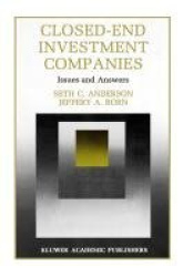 Closed-End Investment Companies - Issues and Answers