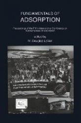 Fundamentals of Adsorption : Proceedings of the Fifth International Conference on Fundamentals of Adsorption