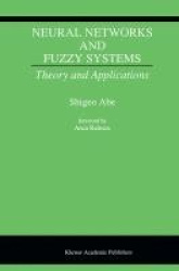 Neural Networks and Fuzzy Systems - Theory and Applications