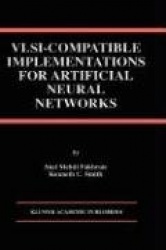 VLSI — Compatible Implementations for Artificial Neural Networks