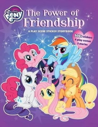 My Little Pony: The Power of Friendship: A Play Scene Sticker Storybook
