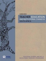 Teacher Education and Institutional Change in South Africa