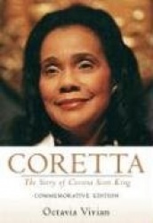 Coretta - The Story of Coretta Scott King: Commemorative Edition