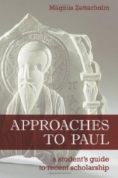 Approaches to Paul - A Student's Guide to Recent Scholarship