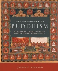 The Emergence of Buddhism - Classical Traditions in Contemporary Perspective