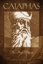 Caiaphas The High Priest