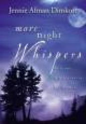 MORE NIGHT WHISPERS