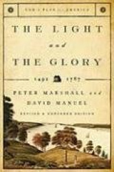 The Light and the Glory – 1492–1793