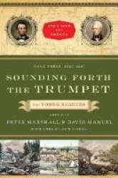 Sounding Forth the Trumpet for Young Readers - 1837-1860