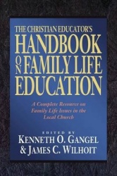 The Christian Educator's Handbook on Family Life Education