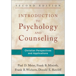 Introduction to Psychology and Counseling – Christian Perspectives and Applications