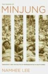 The Making of Minjung - Democracy and the Politics of Representation in South Korea