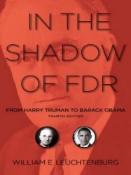 In the Shadow of FDR - From Harry Truman to Barack Obama