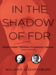 In the Shadow of FDR - From Harry Truman to Barack Obama