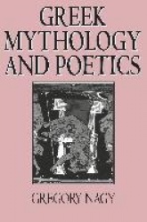 Greek Mythology and Poetics