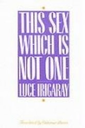 This Sex Which Is not One