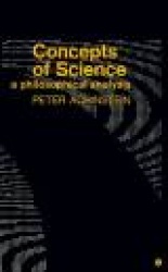 Concepts of Science - A Philosophical Analysis
