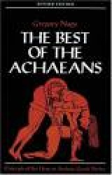 The Best of the Achaeans - Concepts of the Hero in Archaic Greek Poetry