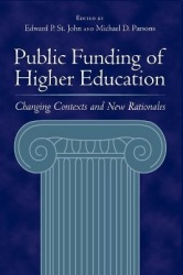 Public Funding of Higher Education - Changing Contexts and New Rationales