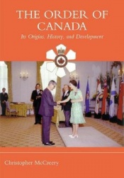 The Order of Canada - Its Origins, History, and Developments