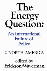 The Energy Question Volume Two - North America: an International Failure of Policy