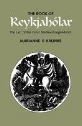 The Book of Reykjaholar - The Last of the Great Medieval Legendaries