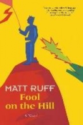 Fool on the Hill - A Novel