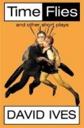 Time Flies and Other Short Plays