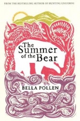 The Summer of the Bear - A Novel